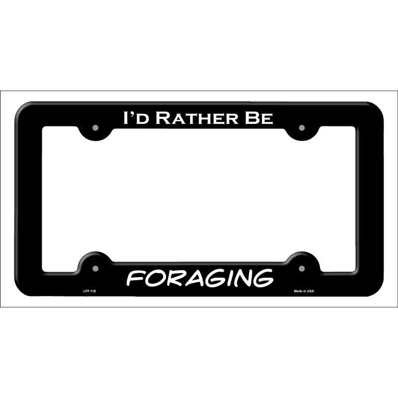 Foraging Novelty Metal License Plate Frame LPF-116