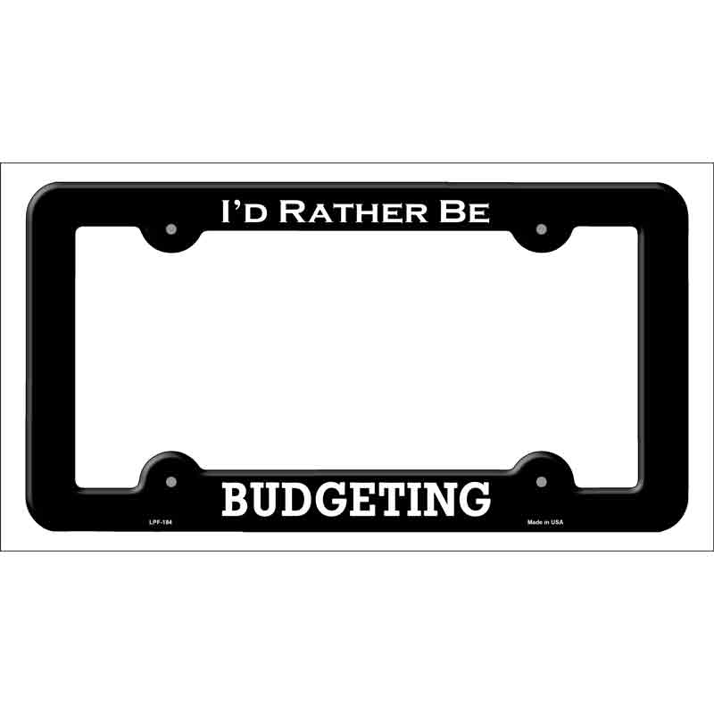 Budgeting Novelty Metal License Plate Frame LPF-184