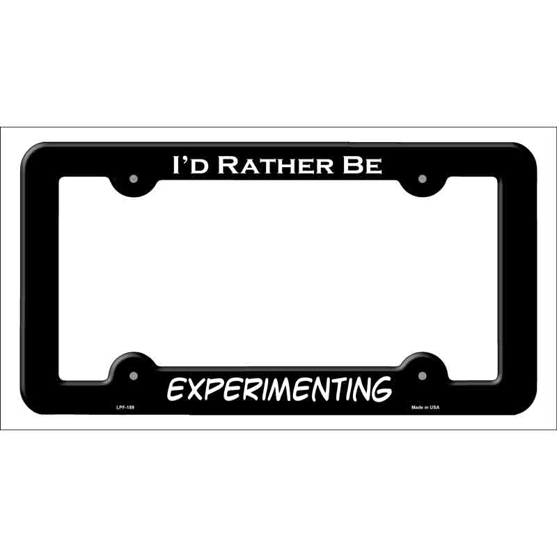 Experimenting Novelty Metal License Plate Frame LPF-189