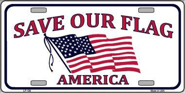 Save Our Flag America Metal Novelty License Plate