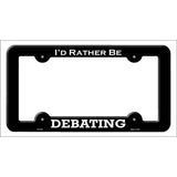 Debating Novelty Metal License Plate Frame LPF-052