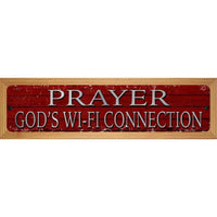 Prayer Gods Wifi Connection Novelty Wood Mounted Small Metal Street Sign