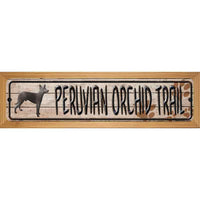 Peruvian Orchid Trail Novelty Wood Mounted Metal Small Street Sign WB-K-079