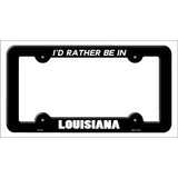 Be In Louisiana Novelty Metal License Plate Frame LPF-345