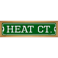 Heat Ct Novelty Wood Mounted Small Metal Street Sign WB-K-1020