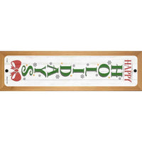 Happy Holidays White Novelty Wood Mounted Small Metal Street Sign WB-K-1682