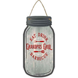 Grandpas Grill Novelty Metal Mason Jar Sign