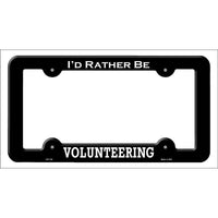 Volunteering Novelty Metal License Plate Frame LPF-100