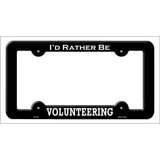 Volunteering Novelty Metal License Plate Frame LPF-100