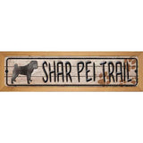 Shar Pei Trail Novelty Wood Mounted Metal Small Street Sign WB-K-085