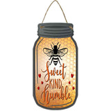 Sweet Kind Humble Novelty Metal Mason Jar Sign