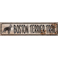 Boston Terrier Trail Novelty Metal Small Street Sign K-043