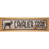 Cavalier Trail Novelty Wood Mounted Metal Small Street Sign WB-K-046