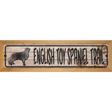English Toy Spaniel Trail Novelty Wood Mounted Metal Small Street Sign WB-K-054