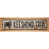 Keeshond Trail Novelty Wood Mounted Metal Small Street Sign WB-K-066