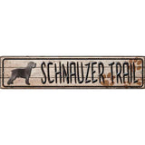 Schnauzer Trail Novelty Metal Small Street Sign K-084