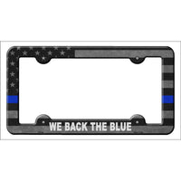 We Back The Blue Novelty Metal License Plate Frame