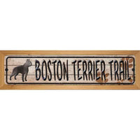 Boston Terrier Trail Novelty Wood Mounted Metal Small Street Sign WB-K-043