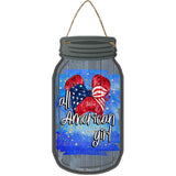 All American Girl Buns Grey Novelty Metal Mason Jar Sign