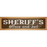 Sheriffs Office and Jail Brown Novelty Wood Mounted Small Metal Street Sign