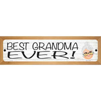 Best Grandma Ever Novelty Wood Mounted Small Metal Street Sign