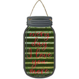 Every Day Love You More Corrugated Novelty Metal Mason Jar Sign