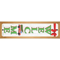 Winter Welcome Novelty Wood Mounted Small Metal Street Sign WB-K-1646