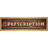 Prescription Horizontal Bulb Lettering Wood Mounted Small Metal Street Sign