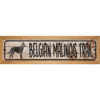 Belgian Malinois Trail Novelty Wood Mounted Metal Small Street Sign WB-K-101