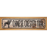 Chinese Crested Trail Novelty Wood Mounted Metal Small Street Sign WB-K-050