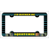 Squatchin Novelty Metal License Plate Frame LPF-260