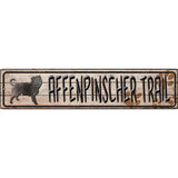 Affenpinscher Trail Novelty Metal Vanity Small Street Sign K-038