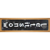 Let It Snow Black Novelty Wood Mounted Small Metal Street Sign WB-K-1702