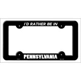 Be In Pennsylvania Novelty Metal License Plate Frame LPF-365