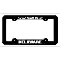 Be In Delaware Novelty Metal License Plate Frame LPF-335