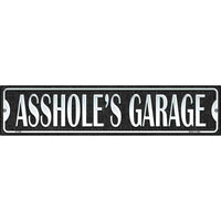 A**hole's Garage Novelty Small Metal Street Sign K-1362