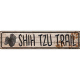 Shih Tzu Trail Novelty Metal Small Street Sign K-087