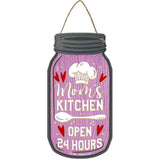 Moms Kitchen 24 Hours Novelty Metal Mason Jar Sign