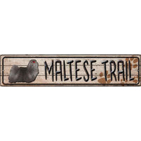 Maltese Trail Novelty Metal Small Street Sign K-072