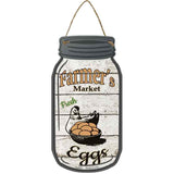 Eggs Farmers Market Novelty Metal Mason Jar Sign