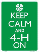 Keep Calm And 4-H On Metal Novelty Parking Sign