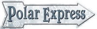Polar Express Metal Novelty Seasonal Arrow Sign