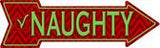 Naughty Metal Novelty Arrow Sign