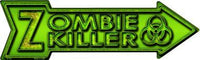 Zombie Killer Metal Novelty Arrow Sign