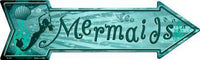 Mermaids Metal Novelty Arrow Sign