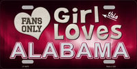 This Girl Loves Alabama Novelty Metal License Plate