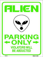 Alien Parking Only Metal Novelty Parking Sign