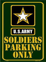 U. S. Army Soldiers Parking Only MIlitary Metal Novelty Parking Sign