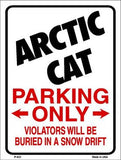 Arctic Cat Parking Only Metal Novelty Parking Sign