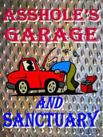 Asshole's Garage And Sanctuary Metal Novelty Parking Sign